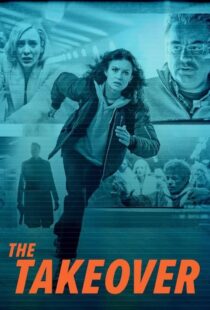 دانلود فیلم The Takeover 2022329763-1550724819
