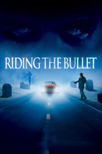 دانلود فیلم Riding the Bullet 2004329610-1463289845