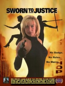 دانلود فیلم Sworn to Justice 1996332233-498305296