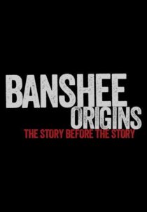 دانلود سریال Banshee Origins337605-1733720076