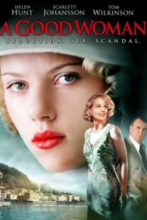 دانلود فیلم A Good Woman 2004332716-843141829