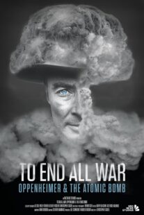دانلود مستند To End All War: Oppenheimer & the Atomic Bomb 2023369330-12363232
