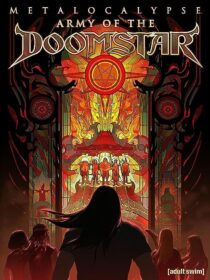 دانلود انیمیشن Metalocalypse: Army of the Doomstar 2023373988-1234413582