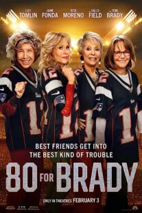 دانلود فیلم 80 for Brady 2023376838-1659705741