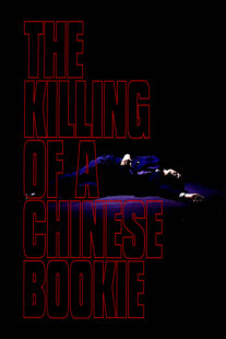 دانلود فیلم The Killing of a Chinese Bookie 1976378003-1903346040