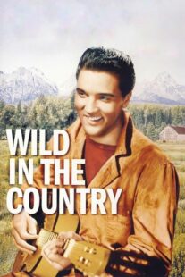 دانلود فیلم Wild in the Country 1961378348-226579886