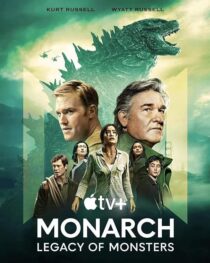 دانلود سریال Monarch: Legacy of Monsters380797-2101887800