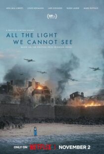 دانلود سریال All the Light We Cannot See379819-245271808