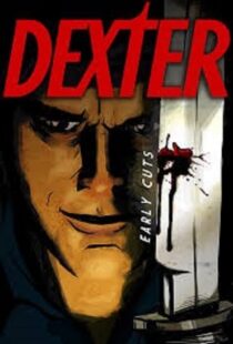 دانلود انیمیشن Dexter: Early Cuts382791-30399783