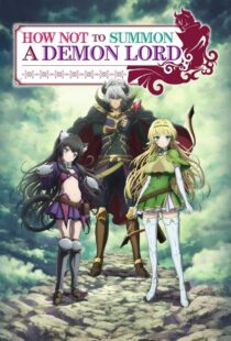 دانلود انیمه How NOT to Summon a Demon Lord384207-1397400423