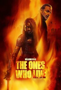 دانلود سریال The Walking Dead: The Ones Who Live387982-16461508