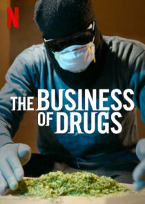 دانلود سریال The Business of Drugs387538-752618254