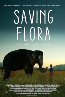 دانلود فیلم Saving Flora 2018386900-943258764