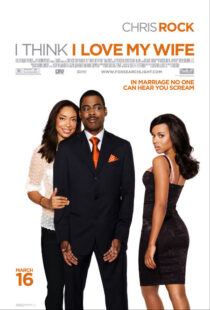 دانلود فیلم I Think I Love My Wife 2007391004-1047867464