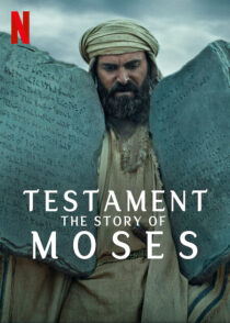 دانلود مستند Testament: The Story of Moses393390-284896167