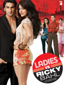 دانلود فیلم هندی Ladies vs. Ricky Bahl 2011392560-1647577828
