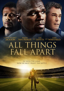 دانلود فیلم All Things Fall Apart 2011396355-219775837