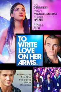 دانلود فیلم To Write Love on Her Arms 2012395490-31501815