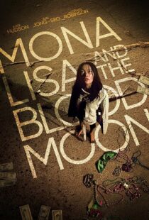 دانلود فیلم Mona Lisa and the Blood Moon 2021394529-1688949307