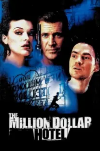 دانلود فیلم The Million Dollar Hotel 2000402394-1295227404