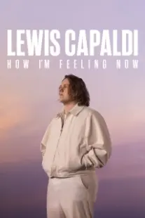 دانلود فیلم Lewis Capaldi: How I’m Feeling Now 2023402640-1738875319