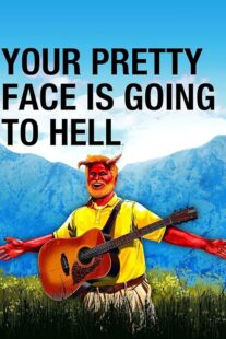 دانلود سریال Your Pretty Face Is Going to Hell401565-1879328989