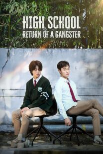 دانلود سریال کره‌ای High School Return of a Gangster401354-393258897