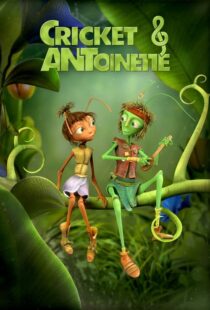 دانلود انیمیشن Cricket & Antoinette 2023400628-1190345987