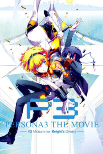 دانلود انیمه Persona 3 the Movie: #2 Midsummer Knight’s Dream 2014400993-141792284