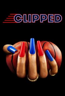 دانلود سریال Clipped402303-2113840218