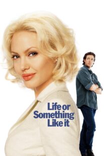 دانلود فیلم Life or Something Like It 2002404791-1770043671