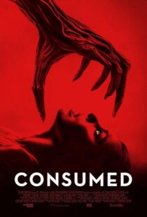 دانلود فیلم Consumed 2024407564-589843359