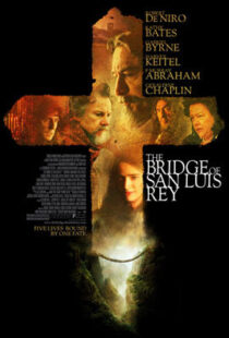 دانلود فیلم The Bridge of San Luis Rey 2004410478-1178775781