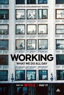 دانلود سریال Working: What We Do All Day410341-764591028