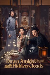دانلود سریال Dawn Amidst Hidden Clouds414772-1669640288
