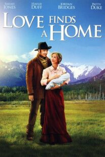دانلود فیلم Love Finds a Home 2009414048-661899940