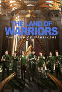 دانلود سریال The Land of Warriors417783-52054757