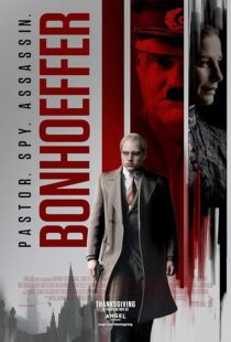 دانلود فیلم Bonhoeffer: Pastor. Spy. Assassin. 2024418461-1540606980