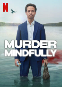 دانلود سریال Murder Mindfully (Achtsam Morden)417281-1866225385