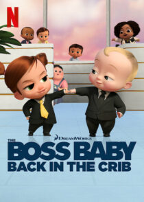 دانلود انیمیشن The Boss Baby: Back in the Crib417785-194888131