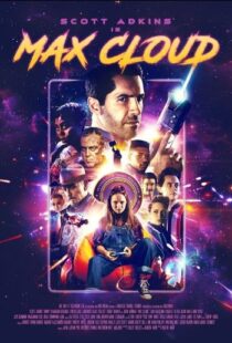 دانلود فیلم The Intergalactic Adventures of Max Cloud 2020417962-1649170100