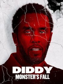 دانلود مستند Diddy: Monster’s Fall 2025420294-812573051