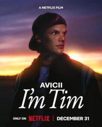 دانلود مستند Avicii – I’m Tim 2024420303-1739736524