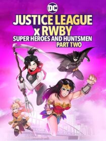 دانلود انیمیشن Justice League x RWBY: Super Heroes and Huntsmen Part Two 2023424356-1514646326