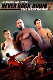 دانلود فیلم Never Back Down 2: The Beatdown 2011422915-1303933831