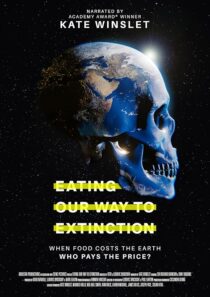 دانلود مستند Eating Our Way to Extinction 2021426802-1664965229