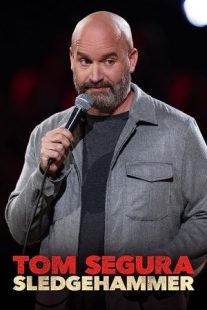 دانلود فیلم Tom Segura: Sledgehammer 2023430037-695655163