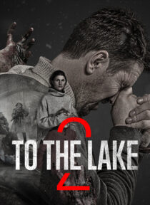 دانلود سریال To the Lake431631-480193561