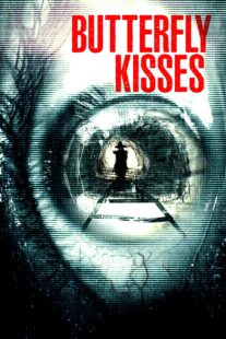 دانلود فیلم Butterfly Kisses 2018435263-787064199