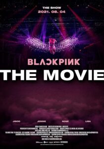 دانلود فیلم کره‌ای Blackpink: The Movie 2021434085-341592226